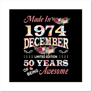 December Flower Made In 1974 50 Years Of Being Awesome Posters and Art